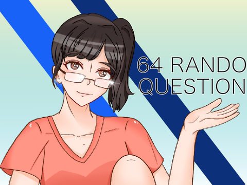 64 Random Questions