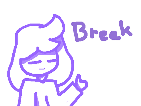 Break