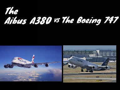 Comparing the Airbus A380 VS The Boeing 747!