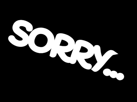 Sorry...