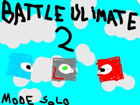 battle ultimate  2 !!!