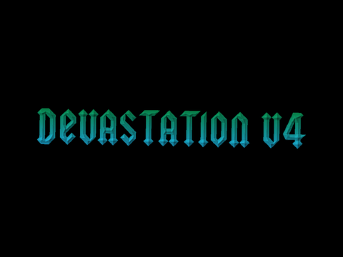 DEVASTATION V4 - FIRST TEASER