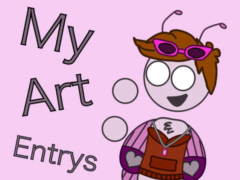 My Art Entrys!