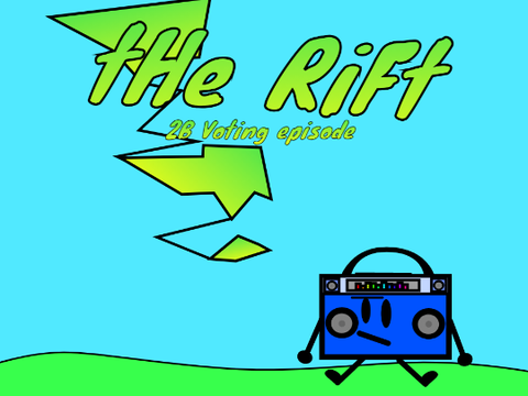 2B BFTLB: tHe RiFt