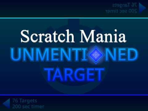 Scratch Mania - Unmentioned Target