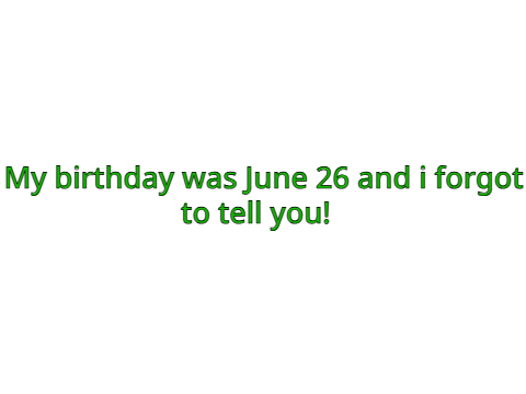 Its my Birthday?