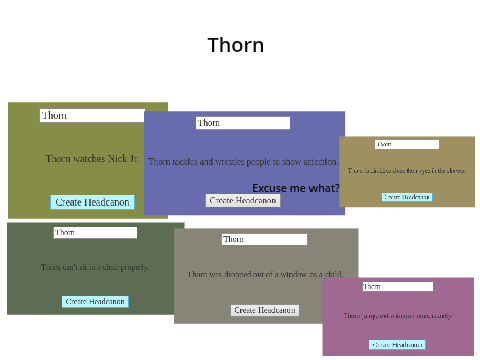 Weird Thorn Life Headcanon Generator Stuff