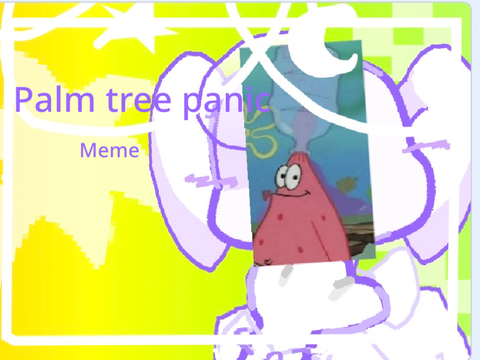 Palm tree panic || animation || meme