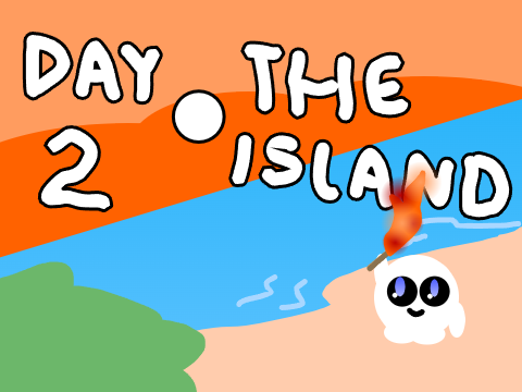 Day 2 . The Island