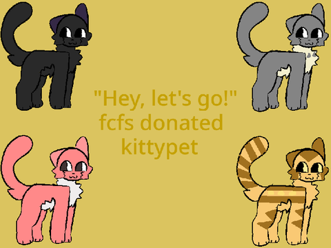 "Hey, let's go!" a fcfs donated kp litter