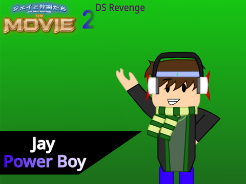 AY: Jay and friends the Movie 2: DS Revenge (Character Posters)