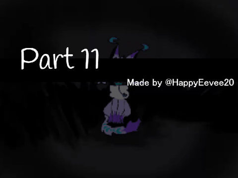 PART 11!