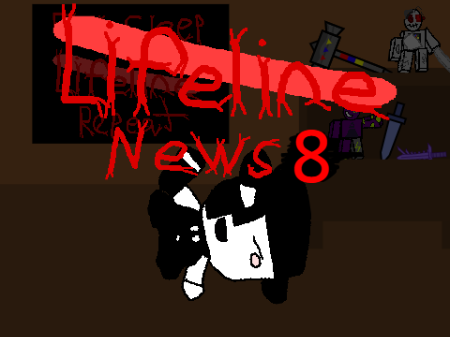 Lifeline news episode 8