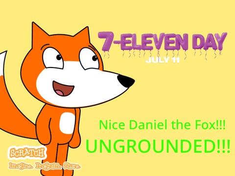 Daniel the Fox gets ungrounded on 7/11 day (feat. Davemadson) (my version)