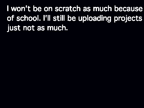 Why i Won't Be On Scratch That Much