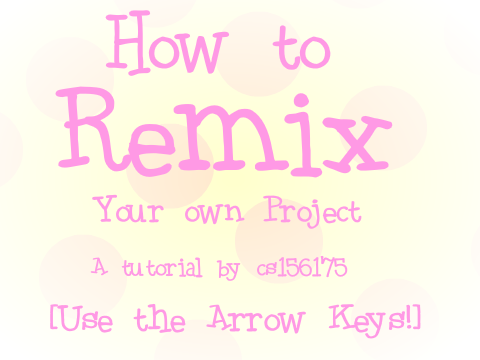 How to Remix Your Own Project
