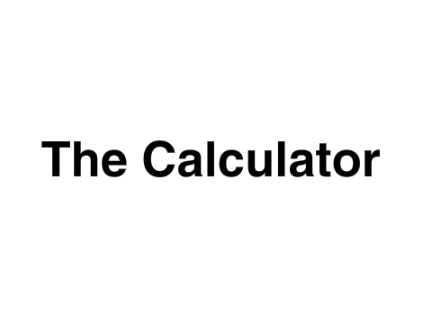 The Calculator