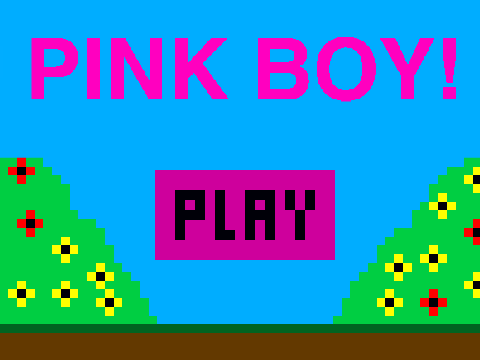 PINK BOY!