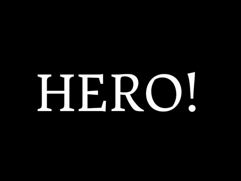HERO! Game Intro