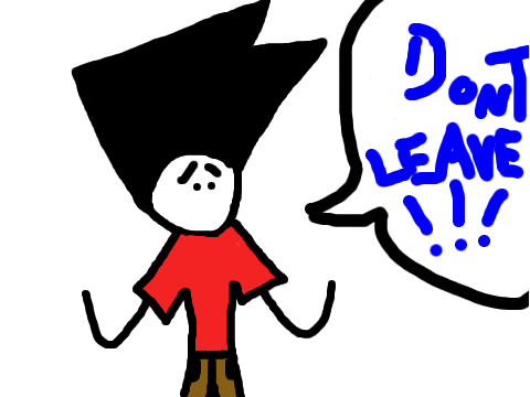 DON'T LEAVE!!!! 