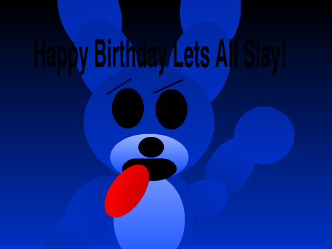 For Lets All Slay!