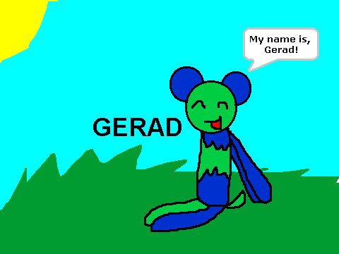 Gerad The Hamster (NEW CHARACTER!!!)