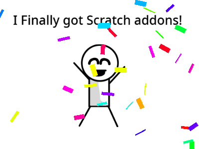 I have now scratch addons!