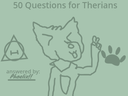 50 Questions for Therians! remix remix