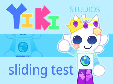 Sliding test!