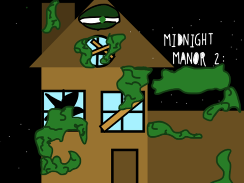 Midnight Manor 2??? 