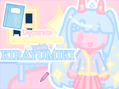 Decorate sketchbooks with Kirayumiki || Minigame