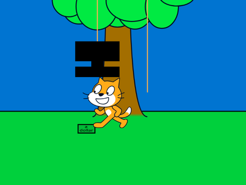 Scratch cat getting tortured S1 ep 2: Ooh a dollar