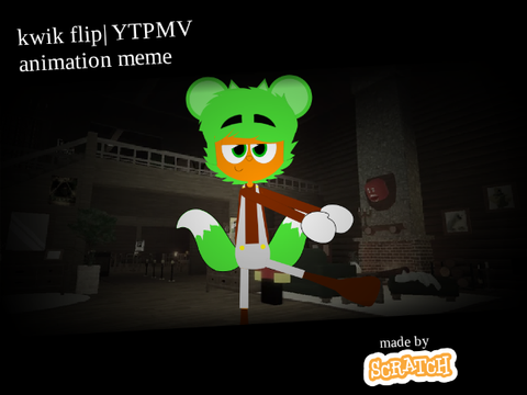 Kwik Flip |Animation Meme In My Version