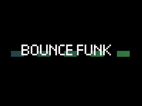 -Bounce funk- LET. HIM. FLEX.