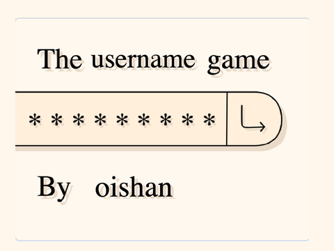 ﹡The Username Game﹡