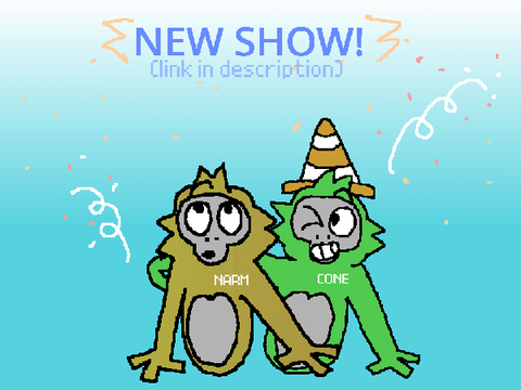 NEW SHOW!!