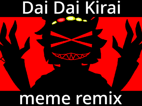 Dai Dai Kirai | meme remix | N Murder Drones