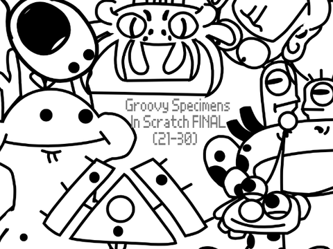 Groovy Specimens In Scratch FINAL Part (21-30)