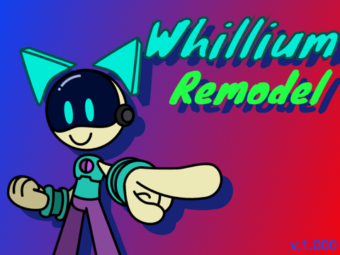 Whillium Remodel