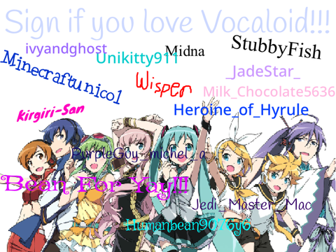 Sign if you love Vocaloid! My remix remix remix remix