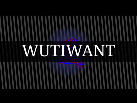 Wutiwant • (Schism)