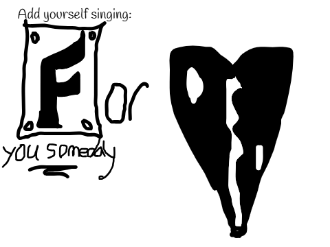 Add yourself singing: For You Someday remix