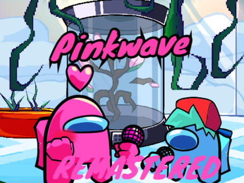 VS.IMPOSTOR REMASTERED PART6 PINKWAVE