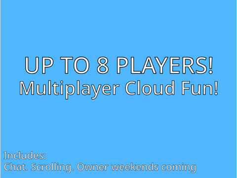 Multiplayer Cloud Fun! beta v0.2