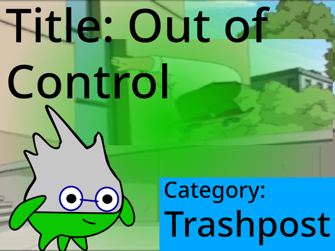 Out of control