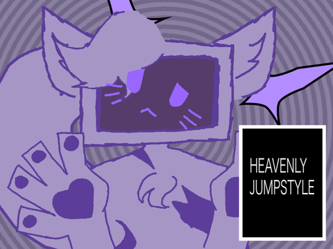 HEAVENLY JUMPSTYLE || cce