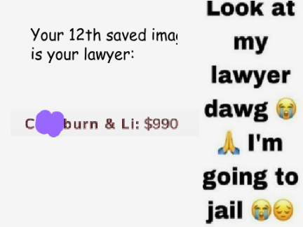 Your 12th Saved Image is Your Lawyer