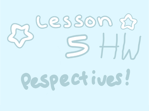 lesson 5 [perspective] Homework
