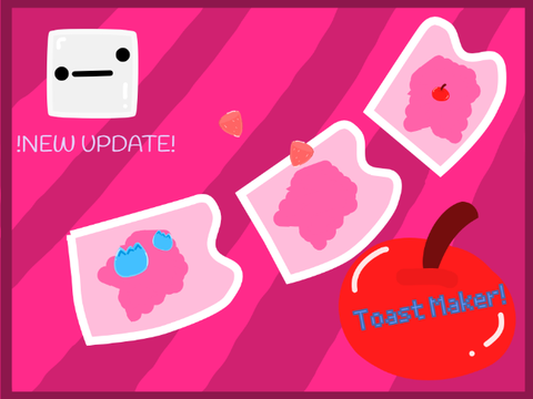 Toast Maker! トーストメーカー!