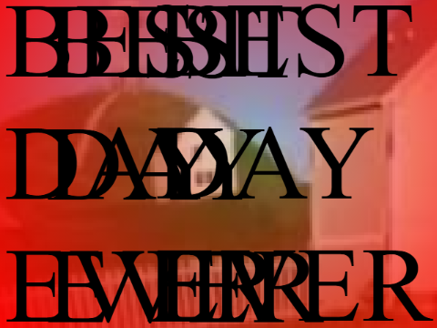 BEST DAY EVER/// MEME TEMPLATE
